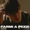 Holden - Farmi a pezzi - Single